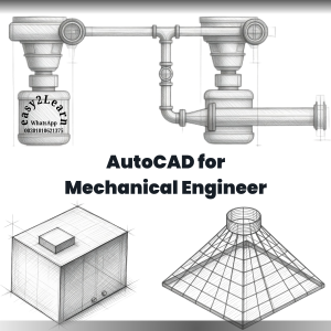 AutoCAD for Mechanical Engineer